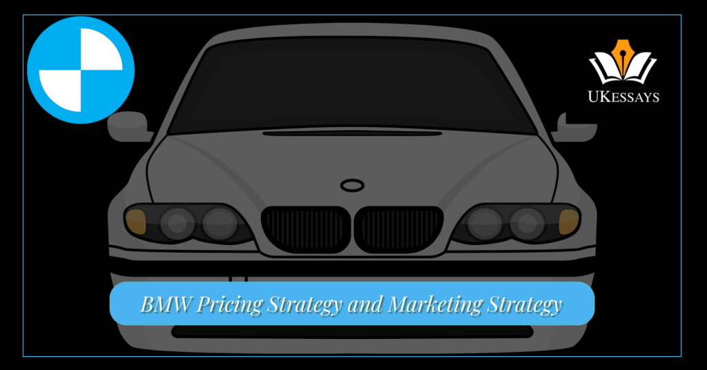 BMW Pricing Strategy and Marketing Strategy